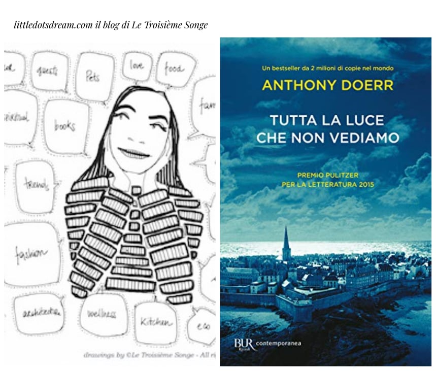Letti e piaciuti: Anthony Doerr, Tutta la luce che non vediamo (BUR&nbsp;Contemporanea)